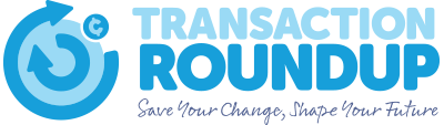 Transaction Roundup: Save Your Change, Shape Your Future